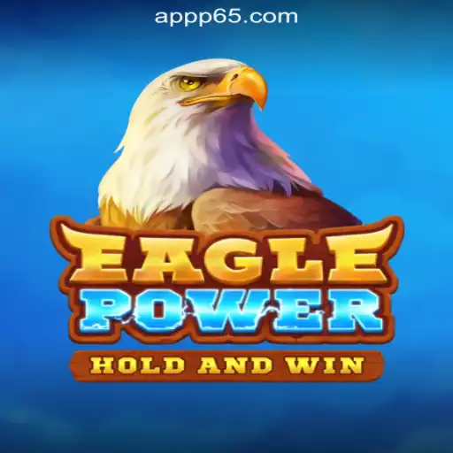 Explore EaglePower: The Thrilling Game at P65.COM Online Casino Philippines
