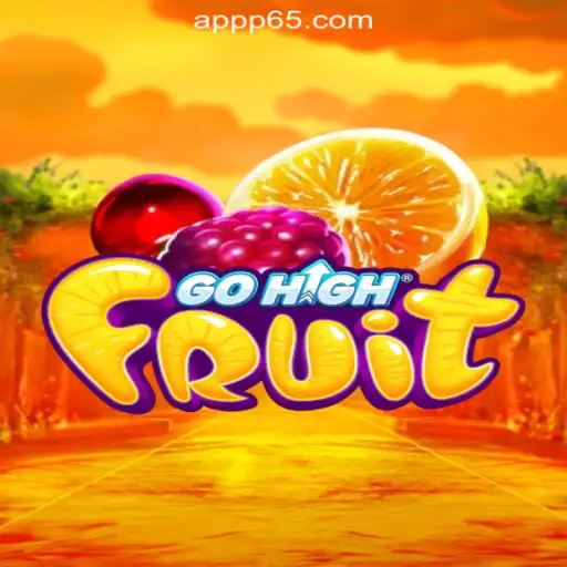 GoHighFruit: The Latest Sensation from P65.COM Online Casino Philippines